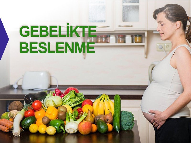 Gebelikte Beslenme